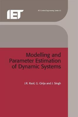 Modelling and Parameter Estimation of Dynamic Systems(English, Hardcover, Raol J.R. Dr.)