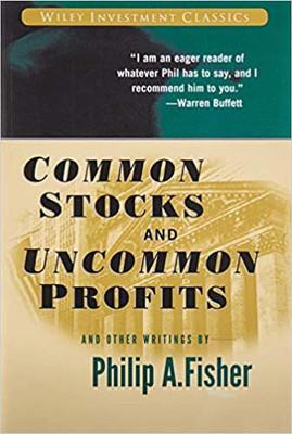 Common Stocks And Uncommon Profits(Paperback, Philip A. Fisher)
