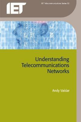 Understanding Telecommunications Networks(English, Paperback, Valdar Andy)