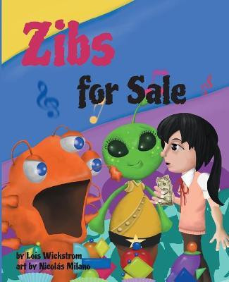 Zibs for Sale(English, Paperback, Wickstrom Lois J)