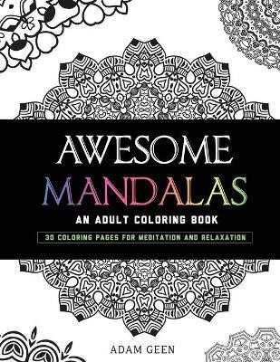 Awesome Mandalas(English, Paperback, Geen Adam)