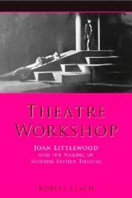 Theatre Workshop(English, Hardcover, Leach Robert Dr.)