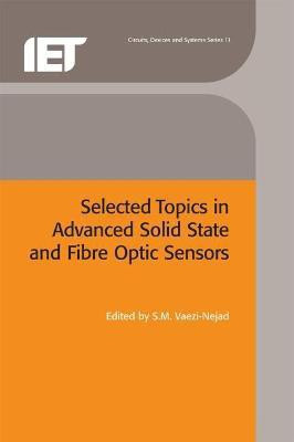 Selected Topics in Advanced Solid State and Fibre Optic Sensors(English, Hardcover, unknown)