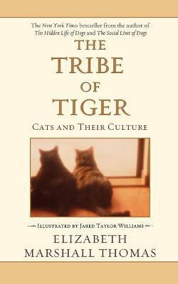The Tribe of Tiger(English, Paperback, Marshall Thomas Elizabeth)