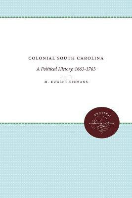 Colonial South Carolina(English, Paperback, Sirmans M. Eugene)