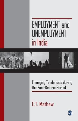 Employment and Unemployment in India(English, Paperback, Mathew E.T.)
