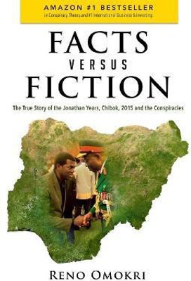 Facts Versus Fiction(English, Hardcover, Omokri Reno)