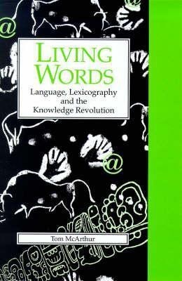 Living Words(English, Paperback, McArthur Tom Dr.)