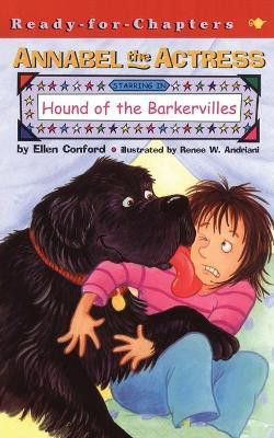 Annabel the Actress Starring in Hound of the Barkervilles(English, Paperback, Conford Ellen)