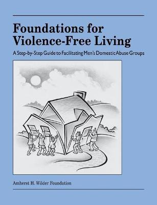 Foundations for Violence-Free Living(English, Paperback, Mathews David J.)