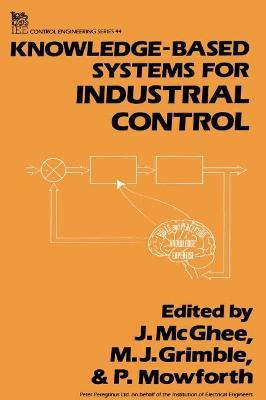 Knowledge-based Systems for Industrial Control(English, Hardcover, unknown)