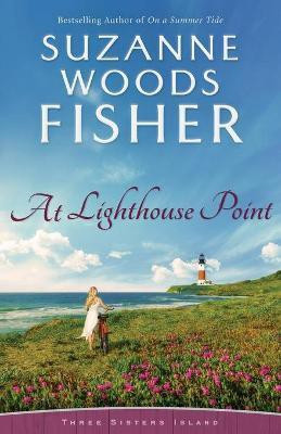 At Lighthouse Point(English, Paperback, Fisher Suzanne Woods)