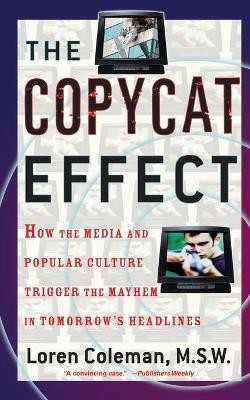 The Copycat Effect(English, Paperback, Coleman Loren)