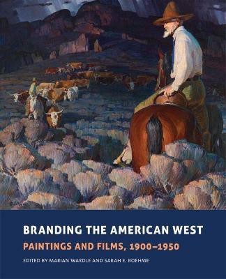 Branding the American West(English, Hardcover, unknown)