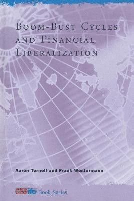Boom-Bust Cycles and Financial Liberalization(English, Paperback, Tornell Aaron)
