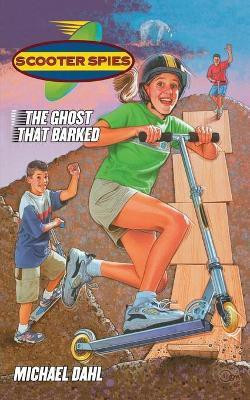 The Ghost That Barked: Volume 2(English, Paperback, Dahl Michael)