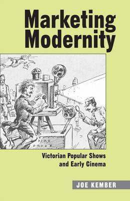 Marketing Modernity(English, Hardcover, Kember Joe)