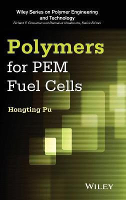 Polymers for PEM Fuel Cells(English, Hardcover, Pu Hongting)