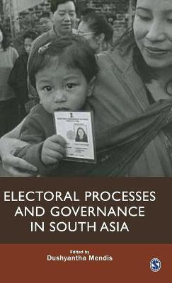 Electoral Processes and Governance in South Asia(English, Hardcover, unknown)