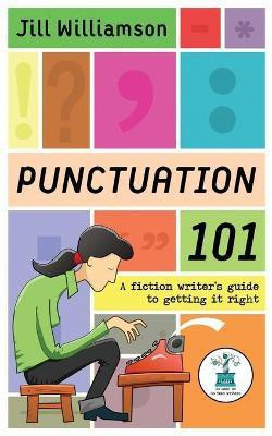Punctuation 101(English, Paperback, Williamson Jill)