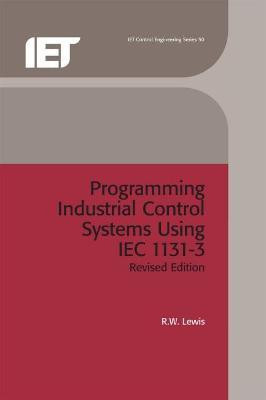Programming Industrial Control Systems Using IEC 1131-3(English, Hardcover, Lewis R. W.)