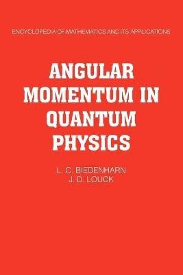 Angular Momentum in Quantum Physics(English, Paperback, Biedenharn L. C.)