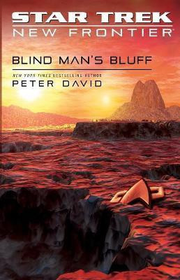 Star Trek: New Frontier: Blind Man's Bluff(English, Paperback, David Peter)