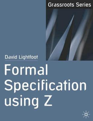 Formal Specification using Z(English, Paperback, Lightfoot David)