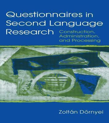 Questionnaires in Second Language Research(English, Hardcover, Doernyei Zoltan)