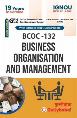 IGNOU BCOC-132 : Business Organisation And Management(Paperback, GPH Panel of Experts)