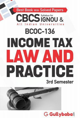 IGNOU BCOC-136 Income Tax Law And Practice(Paperback, GPH Panel of Experts)