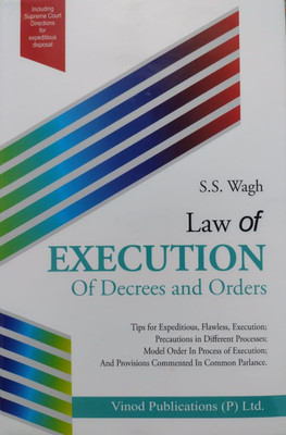 Law Of EXECUTION Of Decrees And Orders(Hardbound, S.S. Wagh)