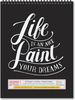ESCAPER Life is an Art Theme Sketchbook a4 Size (50 Sheets)| Artist Sketch Pads | Artist Drawing Book | Sketch Book For Painting Sketch Pad(50 Sheets)