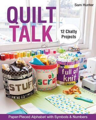 Quilt Talk(English, Paperback, Hunter Sam)