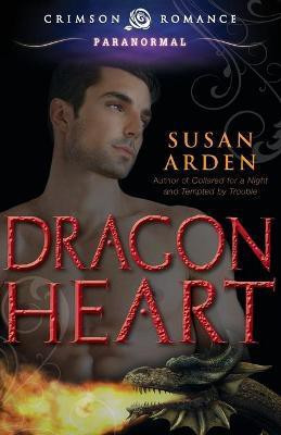 Dragon Heart(English, Paperback, Arden Susan)