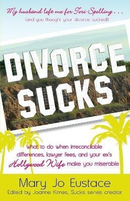 Divorce Sucks(English, Paperback, Eustace Mary Jo)