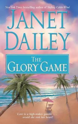 The Glory Game(English, Paperback, Dailey Janet)