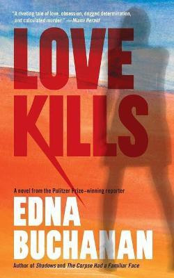 Love Kills(English, Paperback, Buchanan Edna)