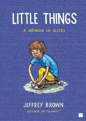 Little Things(English, Paperback, Brown Jeffrey)