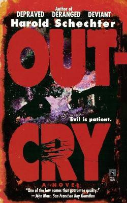Outcry(English, Paperback, Schechter Harold)