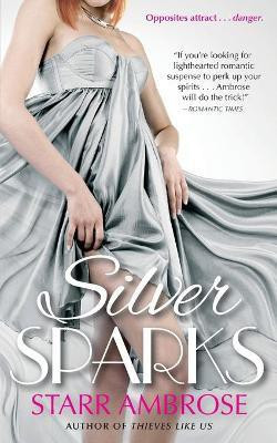 Silver Sparks(English, Paperback, Ambrose Starr)
