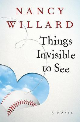 Things Invisible to See(English, Paperback, Willard Nancy)