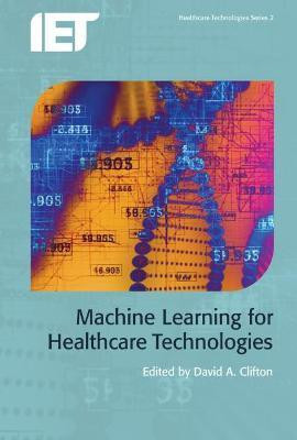 Machine Learning for Healthcare Technologies(English, Hardcover, unknown)