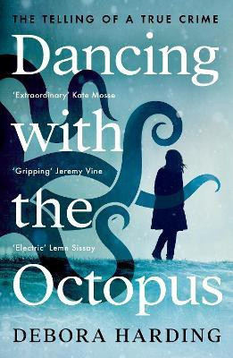 Dancing with the Octopus(English, Paperback, Harding Debora)