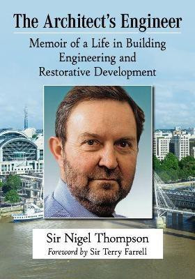 The Architect's Engineer(English, Paperback, Thompson Sir Nigel)