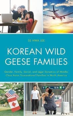 Korean Wild Geese Families(English, Hardcover, Lee Se Hwa)