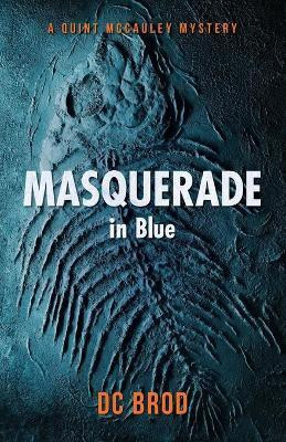 Masquerade in Blue(English, Paperback, Brod DC)