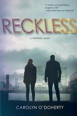 Reckless(English, Paperback, O'Doherty Carolyn)