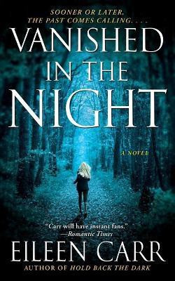 Vanished in the Night(English, Paperback, Carr Eileen)