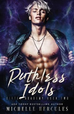 Ruthless Idols(English, Paperback, Hercules Michelle)